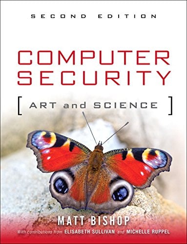 Computer Security (Art and Science) (2nd Edition)