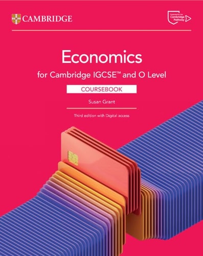 Cambridge IGCSE™ and O Level Economics Coursebook with Digital Access (2 Years) (Cambridge International IGCSE) (3rd Edition)