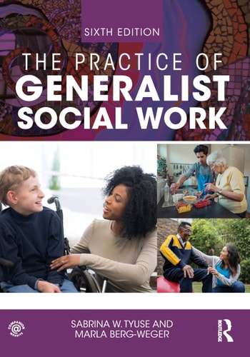 The Practice of Generalist Social Work (6th Edition)