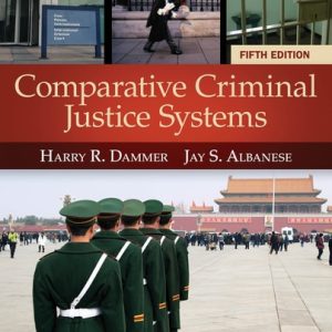 Comparative Criminal Justice Systems (5th Edition)
