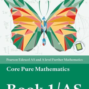 Edexcel AS and A level Further Mathematics Core Pure Mathematics Book 1 AS Textbook + e-book (A level Maths and Further Maths 2017) (1st Edition)