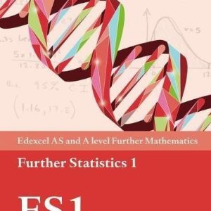 Edexcel AS and A level Further Mathematics Further Statistics 1 Textbook + e-book (A level Maths and Further Maths 2017) (1st Edition)