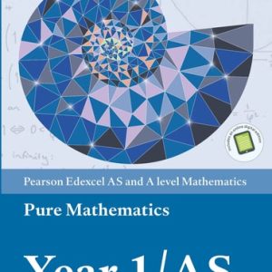Edexcel AS and A level Mathematics Pure Mathematics Year 1 AS Textbook + e-book (A level Maths and Further Maths 2017) (1st Edition)