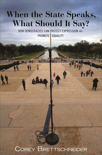 When the State Speaks, What Should It Say? (How Democracies Can Protect Expression and Promote Equality)
