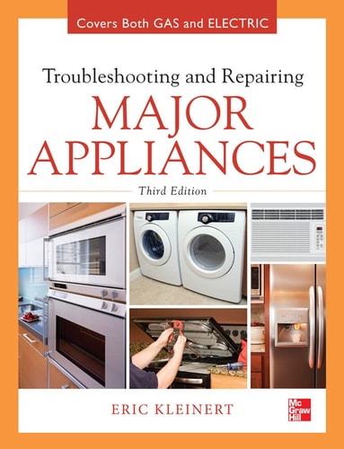 Troubleshooting and Repairing Major Appliances (3rd Edition)