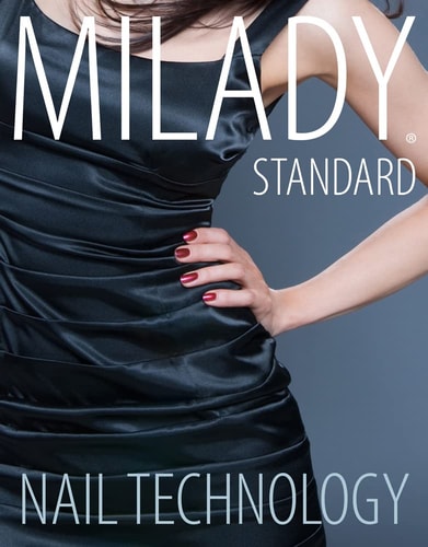 Milady Standard Nail Technology (7th Edition)