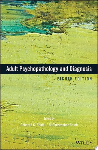 Adult Psychopathology and Diagnosis (8th Edition)