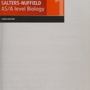 Salters-Nuffield AS A level Biology Student Book 1 + ActiveBook (Salters-Nuffield Advanced Biology(2015)) (1st Edition)