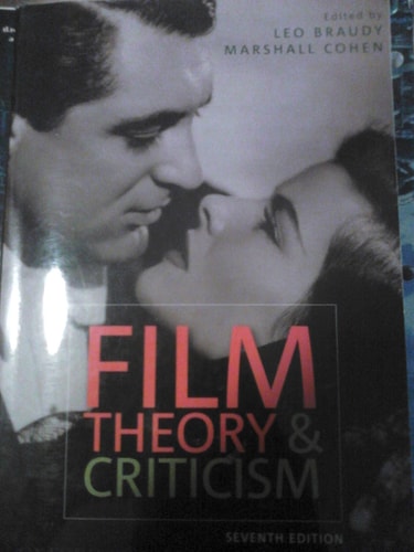 Film Theory and Criticism (7th Edition)