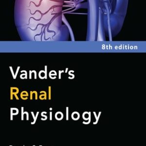 Vanders Renal Physiology (8th Edition)