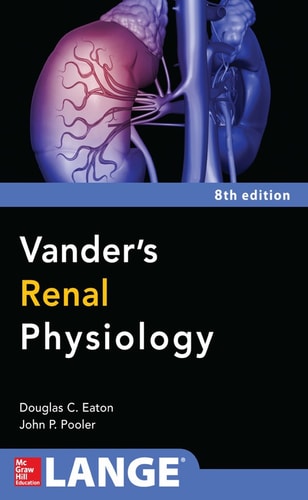 Vanders Renal Physiology (8th Edition)