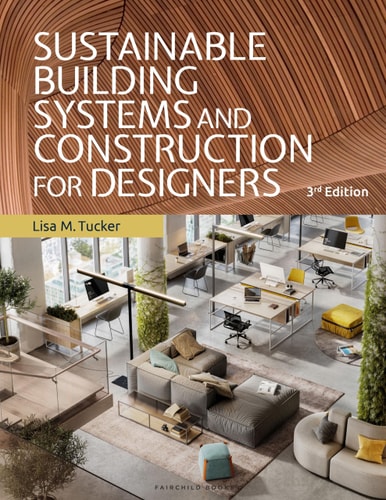 Sustainable Building Systems and Construction for Designers (- with STUDIO) (3rd Edition)