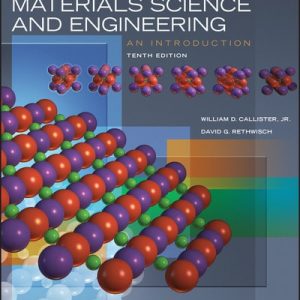 Materials Science and Engineering: An Introduction (10th Edition)