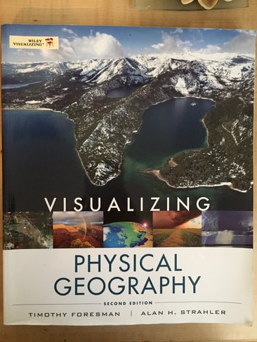 Visualizing Physical Geography (2nd Edition)