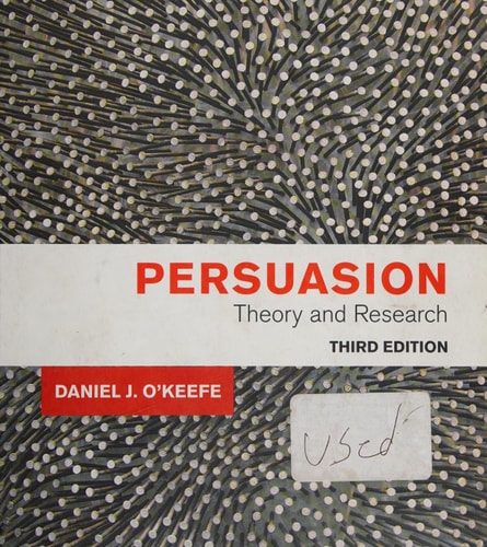 Persuasion Theory and Research (3rd Edition)