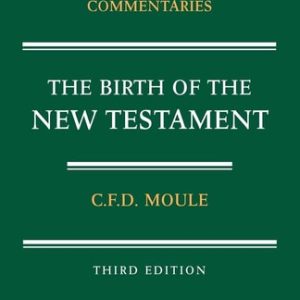 Birth of the New Testament (3rd Edition)