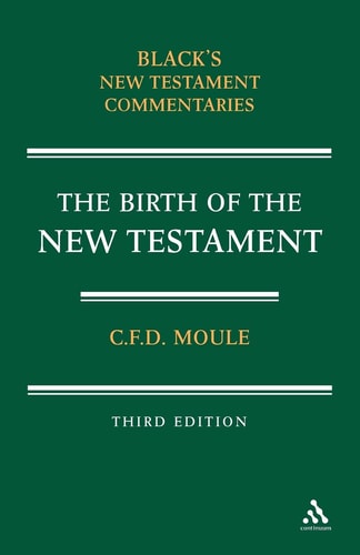 Birth of the New Testament (3rd Edition)