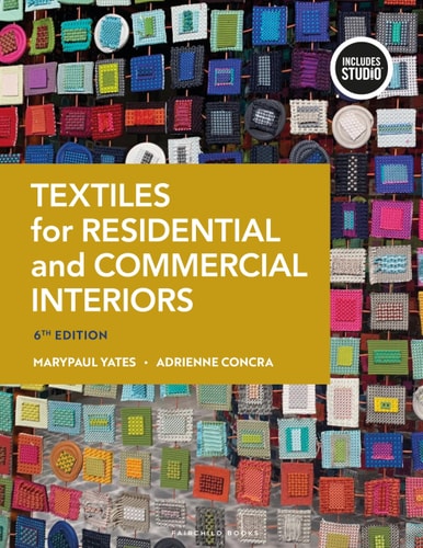 Textiles for Residential and Commercial Interiors (- with STUDIO) (6th Edition)