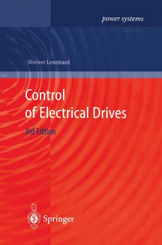 Control of Electrical Drives (3rd Edition)