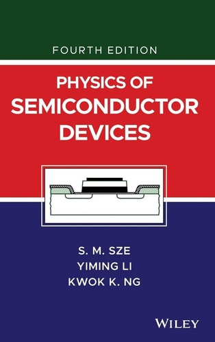 Physics of Semiconductor Devices (4th Edition)