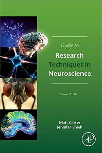 Guide to Research Techniques in Neuroscience (2nd Edition)