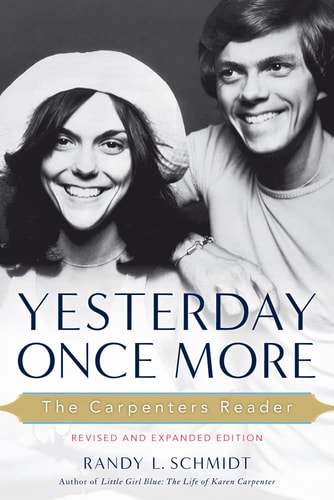 Yesterday Once More (The Carpenters Reader) (2nd Edition)