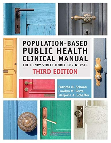 Population-Based Public Health Clinical Manual: The Henry Street Model for Nurses (3rd Edition)