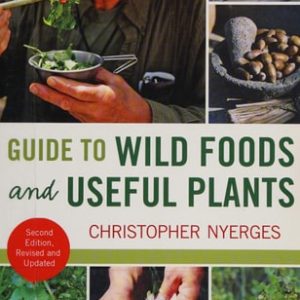 Guide to Wild Foods and Useful Plants (2nd Edition)