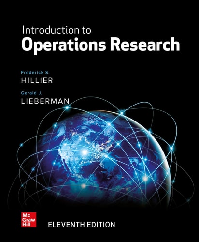 Introduction to Operations Research: 2024 Release (11th Edition)