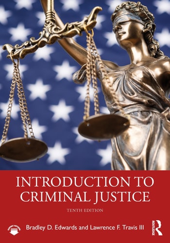 Introduction to Criminal Justice (10th Edition)
