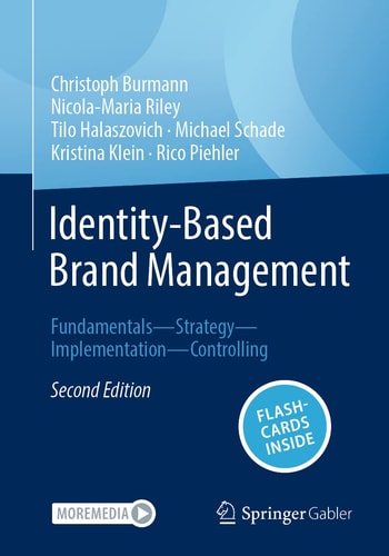 Identity-Based Brand Management (Fundamentals—Strategy—Implementation—Controlling) (2nd Edition)