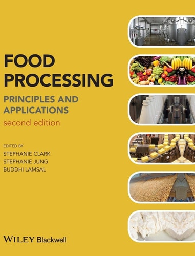 Food Processing: Principles and Applications, 2nd Edition (Principles and Applications)
