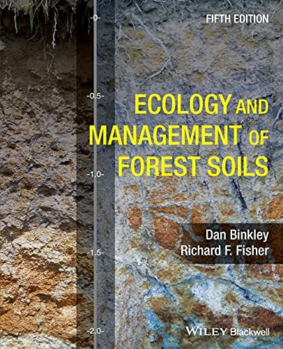 Ecology and Management of Forest Soils (4th Edition)