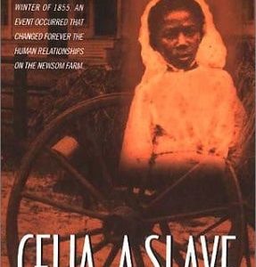 Celia, A Slave (1st Edition)