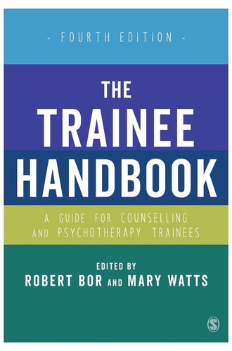The Trainee Handbook (A Guide for Counselling & Psychotherapy Trainees) (4th Edition)