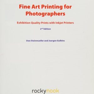 Fine Art Printing for Photographers (2nd Edition)