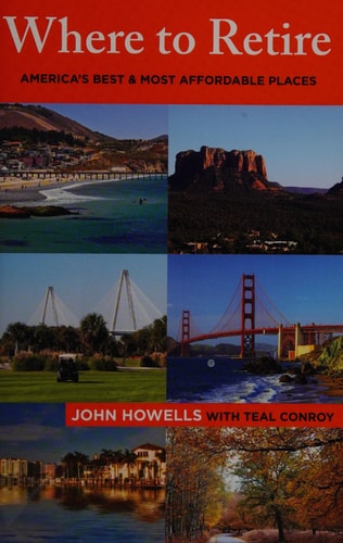 Where to Retire (America's Best & Most Affordable Places) (9th Edition)