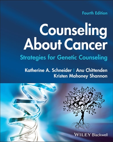 Counseling About Cancer (Strategies for Genetic Counseling) (4th Edition)