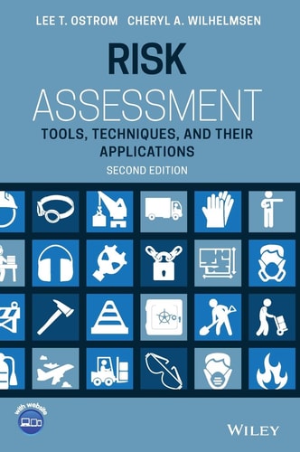 Risk Assessment (Tools, Techniques, and Their Applications) (2nd Edition)