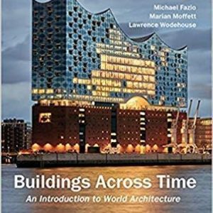 Buildings Across Time An Introduction to World Architecture (5th Edition)