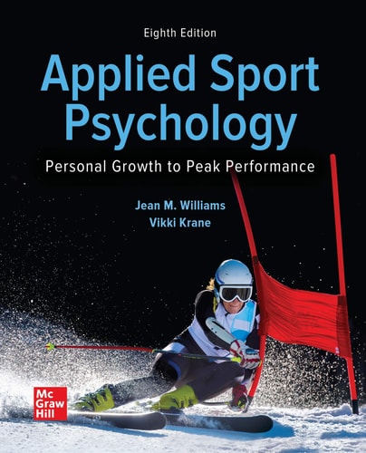 Applied Sport Psychology: Personal Growth to Peak Performance (8th Edition)