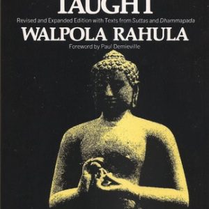 What the Buddha Taught (1st Edition)