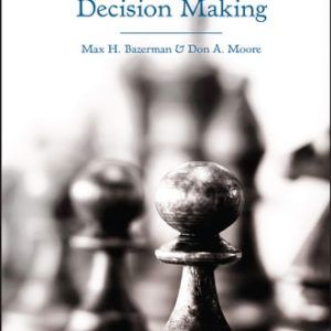 Judgment in Managerial Decision Making (8th Edition)