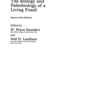 Nautilus (The Biology and Paleobiology of a Living Fossil, Reprint with additions) (2nd Edition)