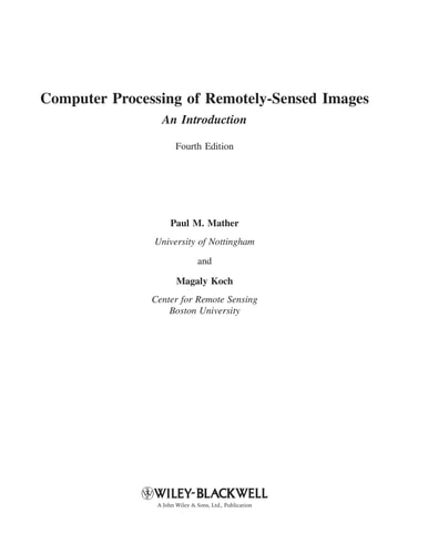 Computer Processing of Remotely-Sensed Images: An Introduction (4th Edition)