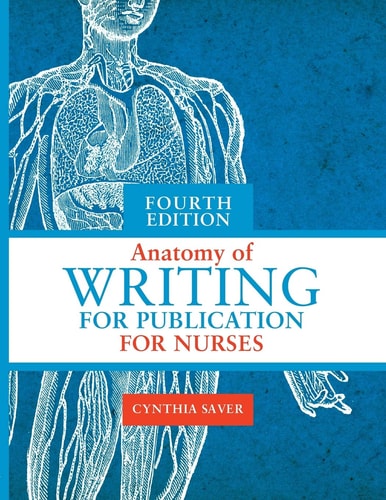Anatomy of Writing for Publication for Nurses (4th Edition)
