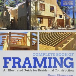 Complete Book of Framing (An Illustrated Guide for Residential Construction) (2nd Edition)