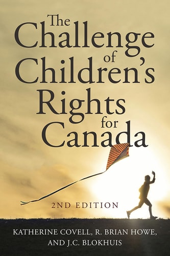 The Challenge of Children's Rights for Canada (2nd Edition)