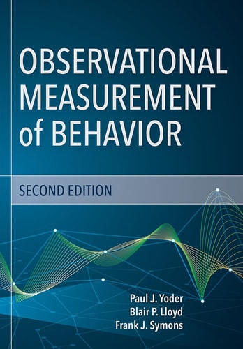 Observational Measurement of Behavior (2nd Edition)