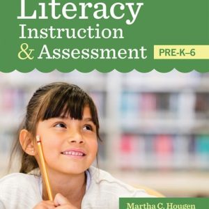 Fundamentals of Literacy Instruction & Assessment, Pre-K-6 (2nd Edition)